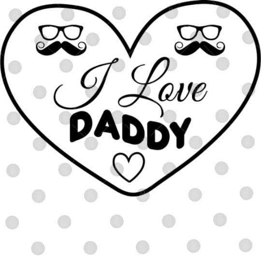 I Love Daddy Digital Files