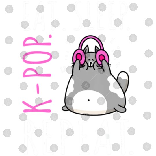 Eat Sleep K Pop Repeat Kawaii Cat Listening Music Digital Files