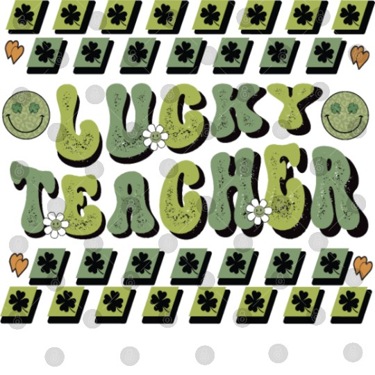 Lucky Teacher Saint Paddys St Patricks Day | Cool Digital Files