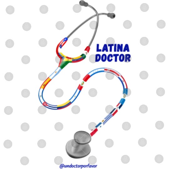 STETHOSCOPE LATINA DOCTOR undoctorporfavor Digital Files