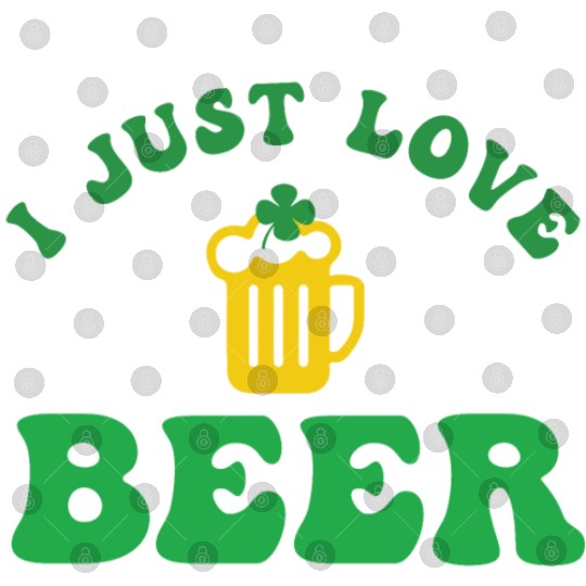 i just love beer Digital Files