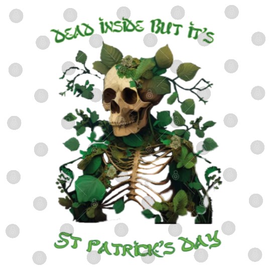Dead inside but its St Patrick's Digital Files