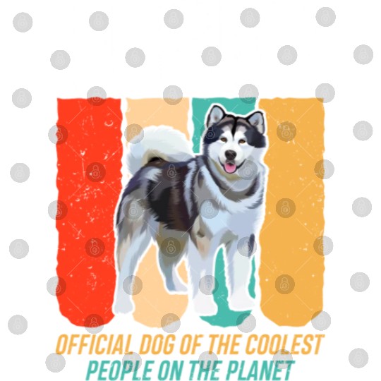 Official Dog Of The Coolest People Husky Digital Files