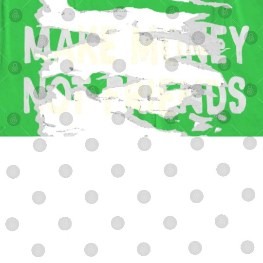 Make Money Not Friends Capitalism Design Digital Files