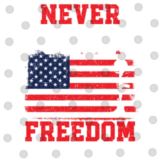 Never Forget Freedom Is Not Free USA Memorial Day Digital Files