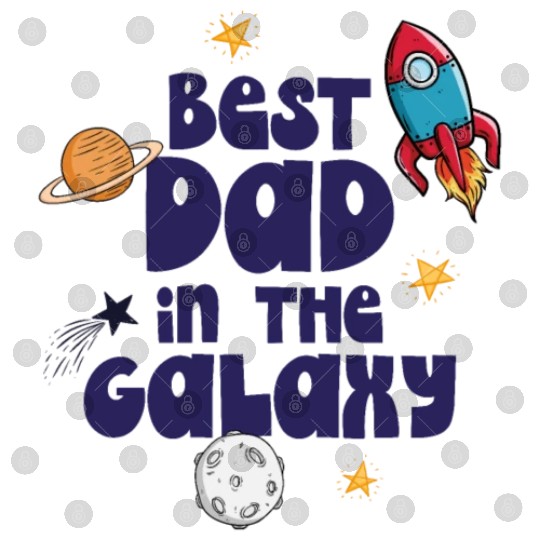 Best Dad in the Galaxy Digital Files