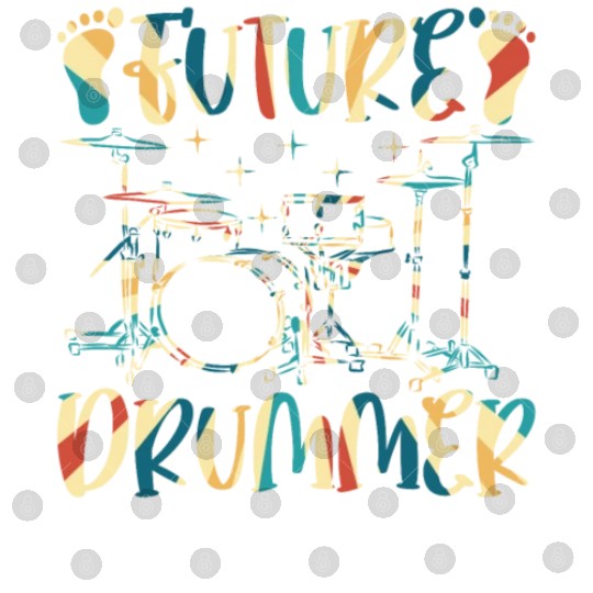 Future Drummer Buddy - Newborn Drummer Baby Digital Files