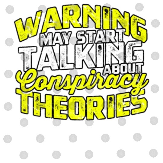Conspiracy Theorist Theory Science Fiction Digital Files