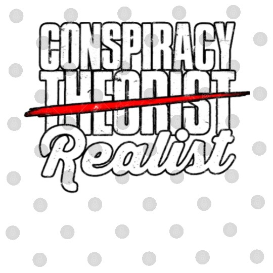 Conspiracy Theorist Theory Science Fiction Digital Files