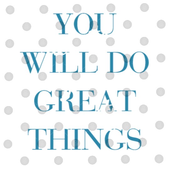 You Will Do Great Things Despite Your Anxiety Digital Files