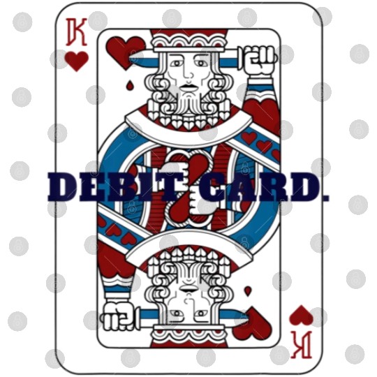 DEBIT CARD King of Hearts Playing Card Digital Files