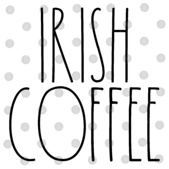 Irish Coffee Rae Dunn Inspired Minimalist Decor Digital Files
