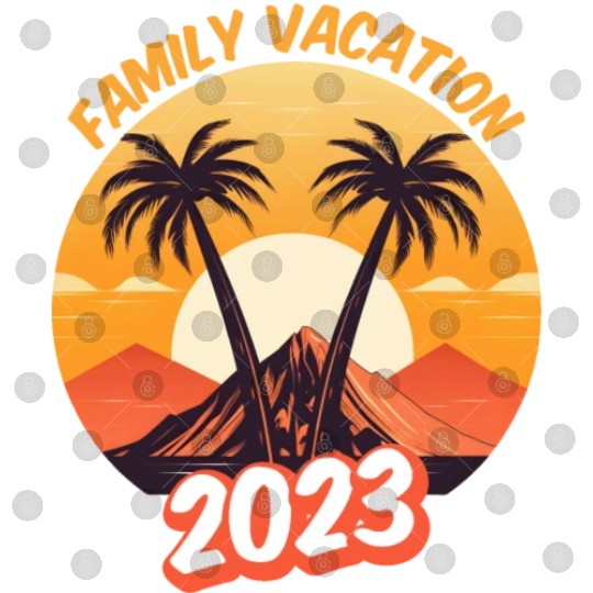 family vacation 2023 - Family trip Digital Files