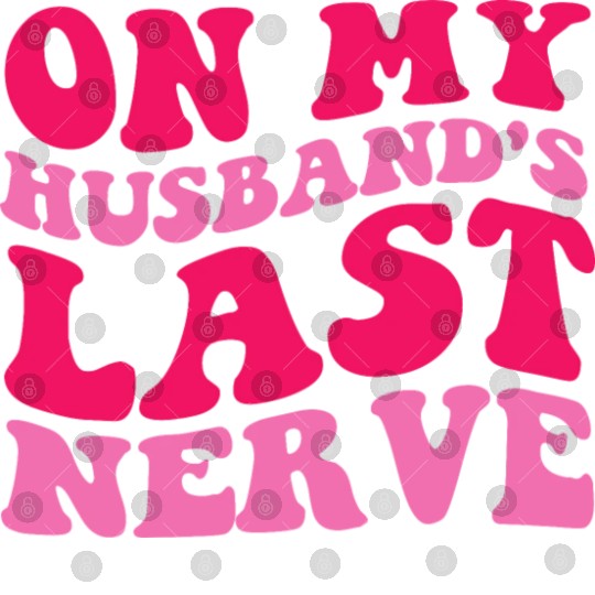 On My Husband's Last Nerve Digital Files