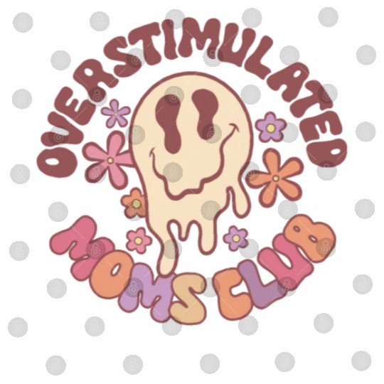 Overstimulated Moms Club Digital Files