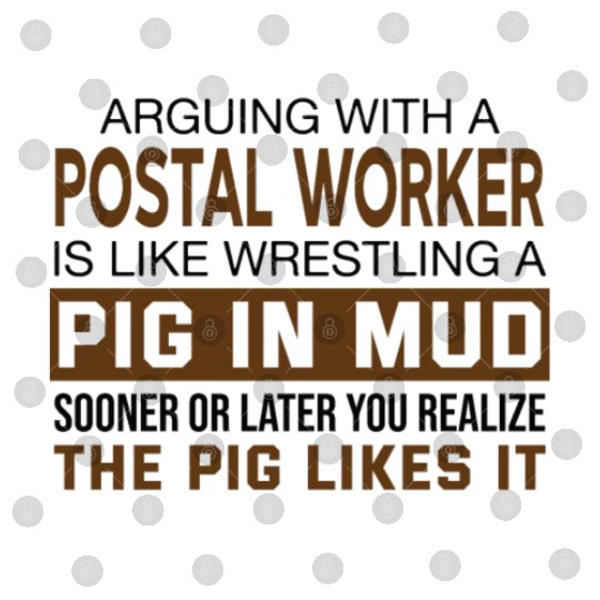 Arguing With A Postal Worker Digital Files