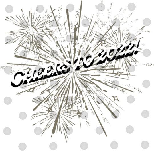 Cheers to 2022 Happy New Year Drinking NYE Drinker Digital Files