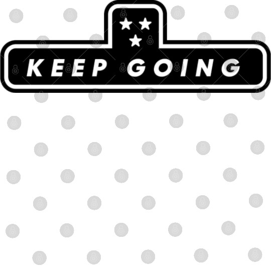 Keep Going Motivational Quote Thriller Digital Files