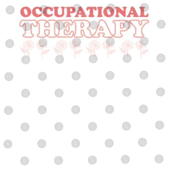 Cute Occupational Therapy Apparel Digital Files