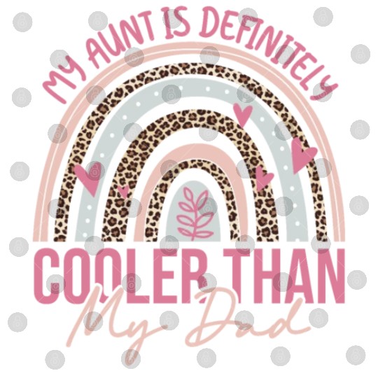 My Aunt is Definitely Cooler Than My Dad Digital Files