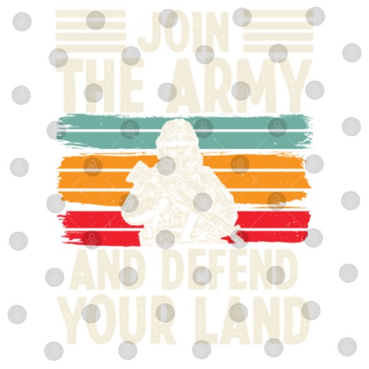 Soldier join army defend your land military Digital Files