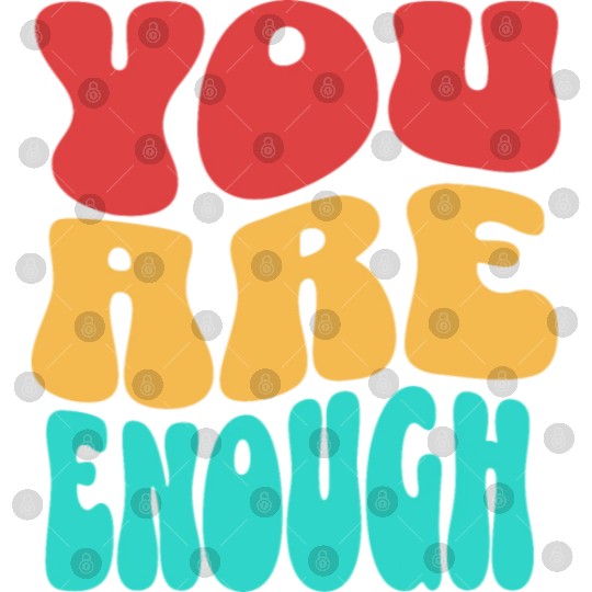 Colorful Design - You are Enough Digital Files