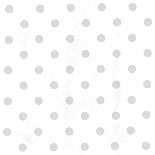 Dead Inside But Caffeinated coffee Lover Digital Files