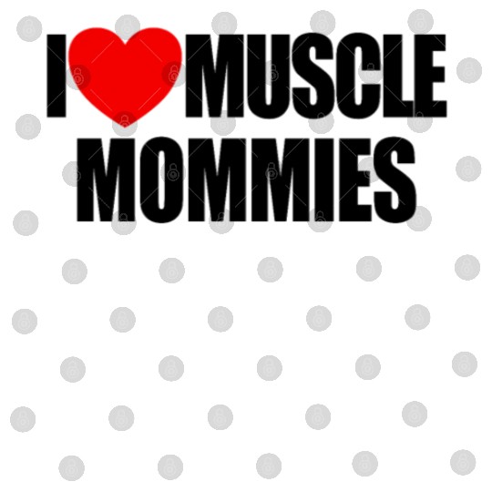 I Love Muscle Mommies Red Heart Muscle Mommies Digital Files
