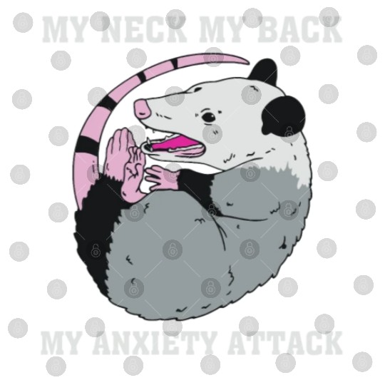 My Neck My Back My Anxiety Attack Digital Files