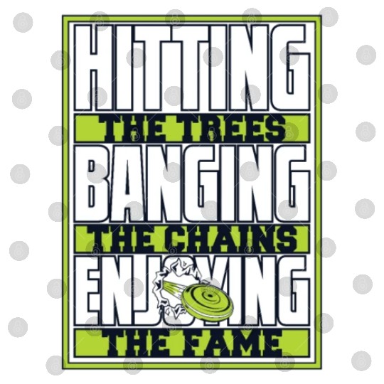 Hitting Trees Banging Chains Enjoying Fame Digital Files