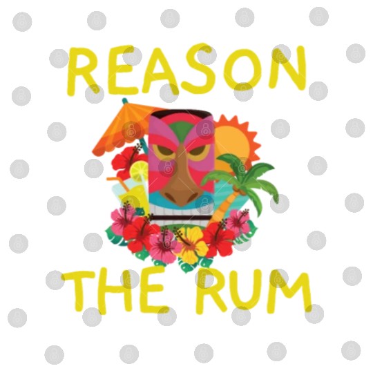 I'm The Reason The Rum Is Gone Luau Party Tiki Bar Digital Files