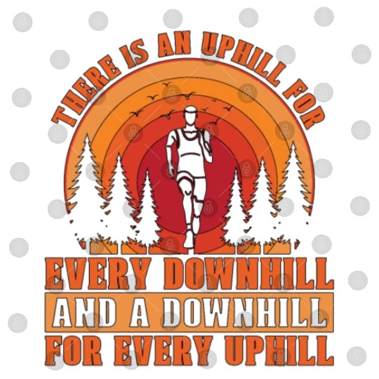 Trail Running There Is An Uphill For Trail Race Digital Files