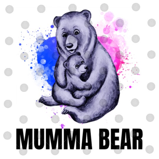 Mumma Bear, Mother's Day, Mom Digital Files