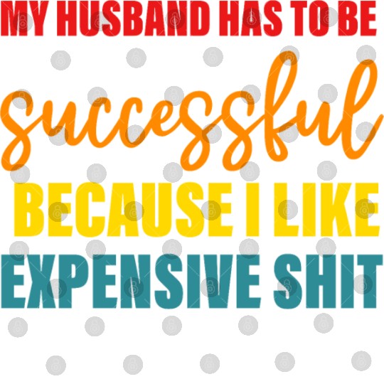 My Husband Has To Be Successful Digital Files