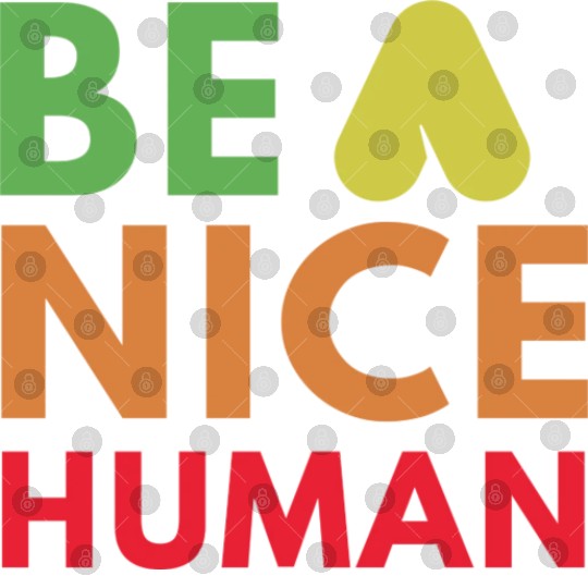 Be a nice human Digital Files