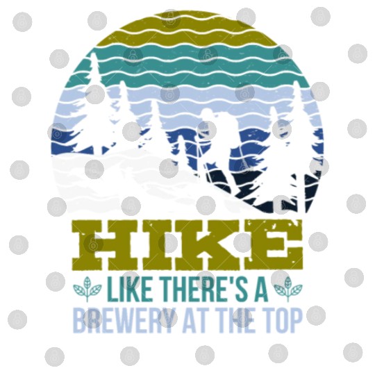 Hiker funny Beer lover Hiking Mountaineering Digital Files