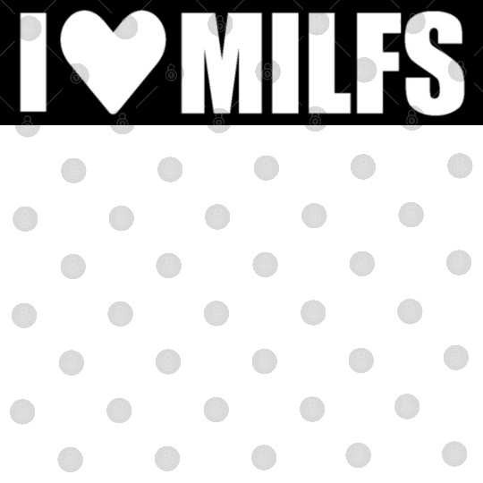 i love milfs black design Digital Files
