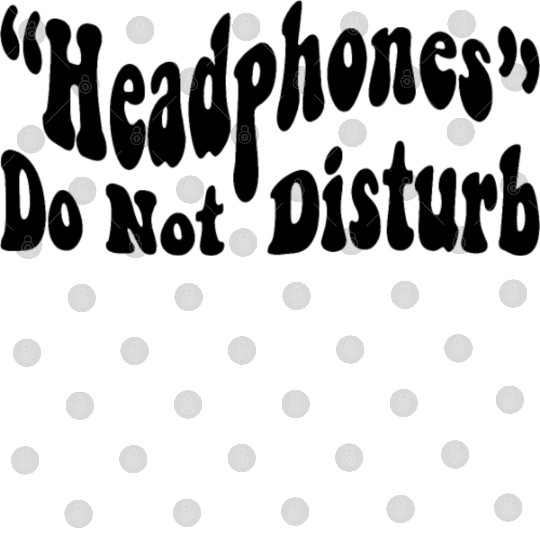 Headphones, Do Not Disturb, Gym Pump Cover Digital Files