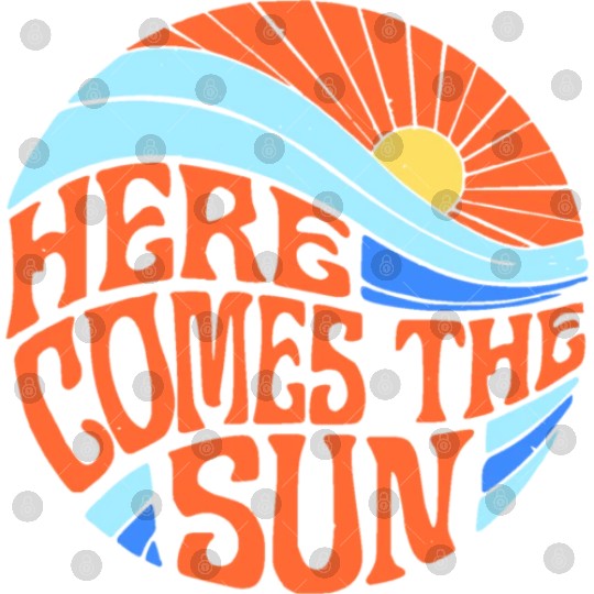 Here comes the sun Digital Files