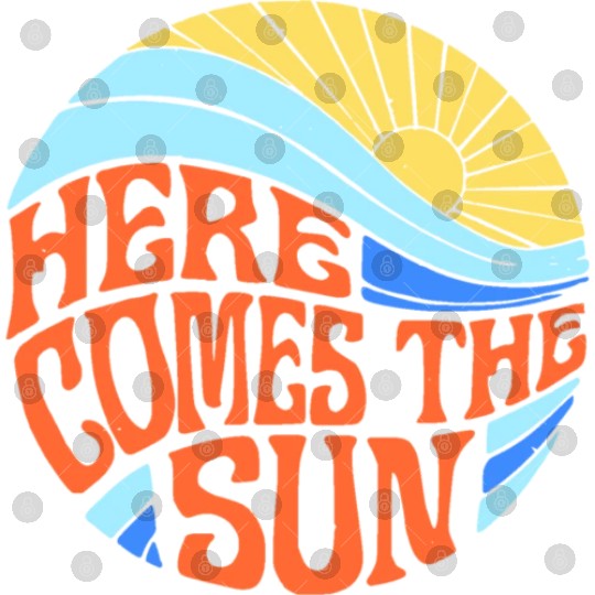 Here comes the sun Digital Files