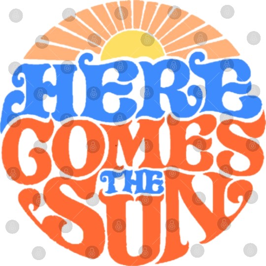 Here comes the sun Digital Files