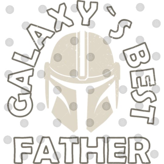 Galaxy`s best father Father´s day gift Digital Files