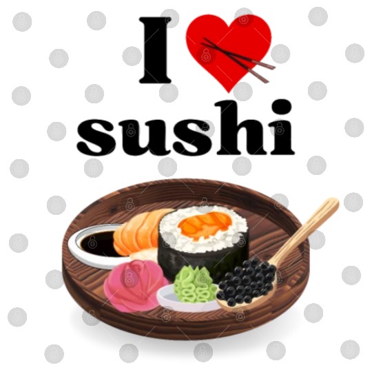 I Love Sushi Gifts For Sushi Lovers Digital Files