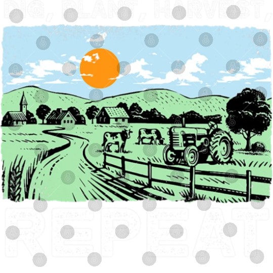 Dig Plant Harvest Repeat I Agriculture Farmer Digital Files