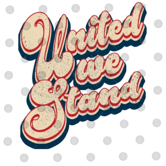 Vintage Classic United We Stand Patriotic 4th of J Digital Files