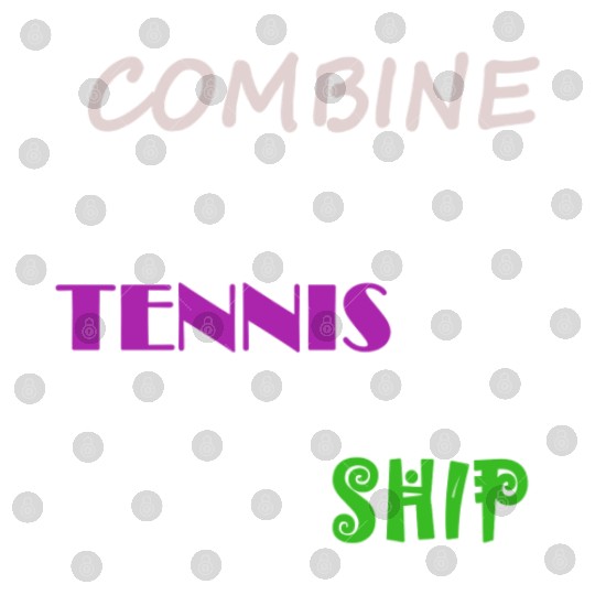 COMBINE TENNIS SHIP Digital Files