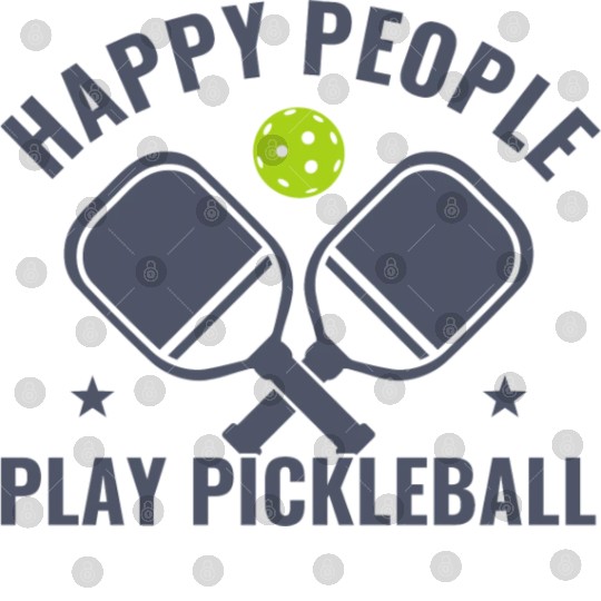 Pickleball Happy People Play Pickleball Funny Digital Files