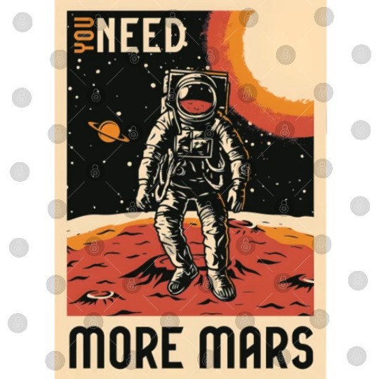 Need more mars Digital Files, bags, Digital Files, mugs, hats