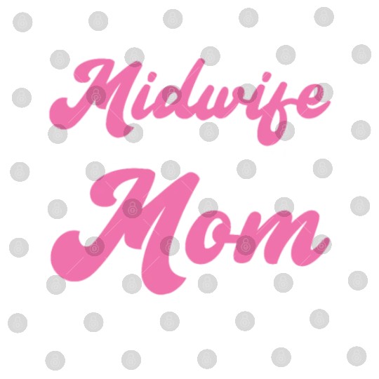 Midwifery Profession Newborn Childbirth Midwife Digital Files