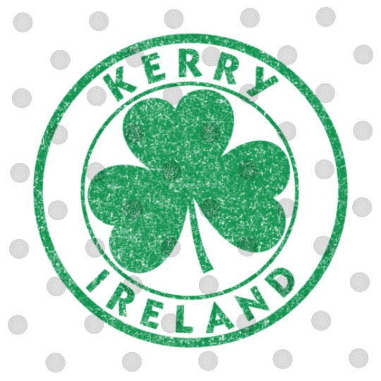 Kerry Ireland Shamrock Sign Distressed Green Print Digital Files
